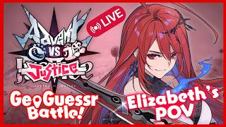 【GEOGUESSR】 delaWHERE? ~! [Hololive Justice💄👧🍵 vs Advent]