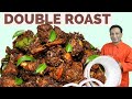 Super Double Roast dish you have to try from south of India - Duck Roast can be made with Chicken