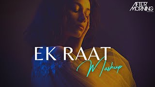 Ek Raat Mashup Remix Arijit Singh (Vilens ) Ft Aftermorning Video HD