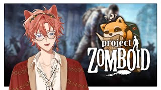 【🔴GAME】กลับมาลุยต่อแล้วครับ | Project Zomboid The Series #4