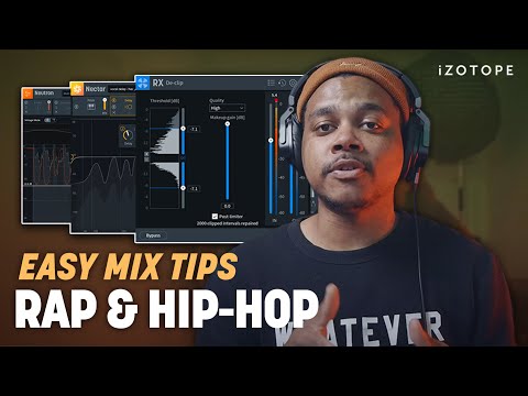 Easy Tips for Mixing Rap and Hip-Hop