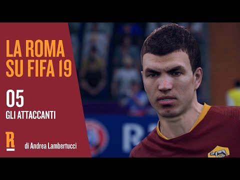 La Roma su FIFA 19 | Episodio 05 | Gli attaccanti |Ünder, Pastore, Lorenzo Pellegrini, El Shaarawy, Kluivert, Schick, Perotti e Dzeko