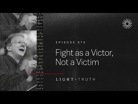 Fight as a Victor, Not a Victim