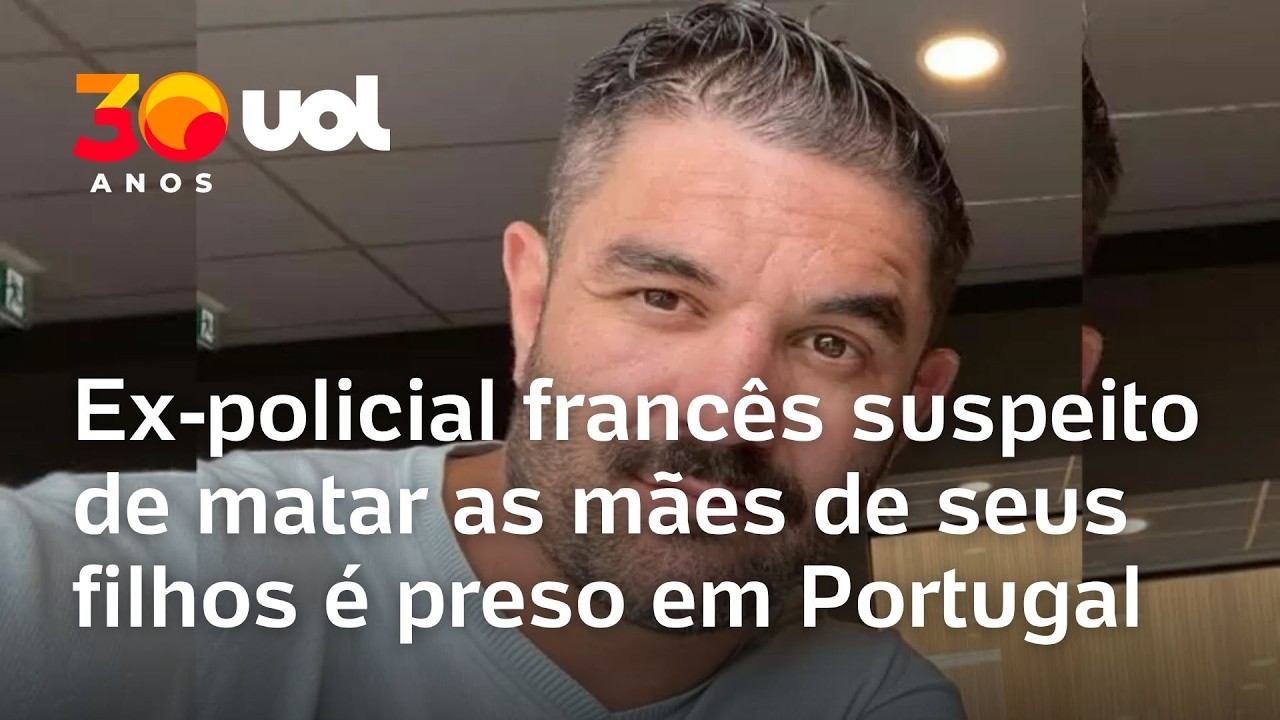 Expolicial francês suspeito de matar atual e ex mães de seus filhos é preso em Portugal TV Online Ex policial francês suspeito de matar atual e ex mães de seus filhos é preso em Portugal
