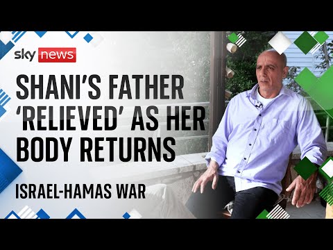 Israel: Father of murdered hostage Shani Louk 'relieved' to be able to bury her