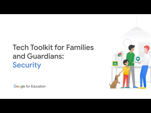 Tech Toolkit for Families and Guardians: Security