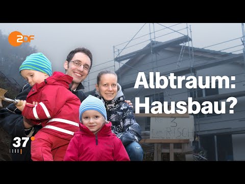 Darum war unser Hausbau ein Albtraum I 37 Grad