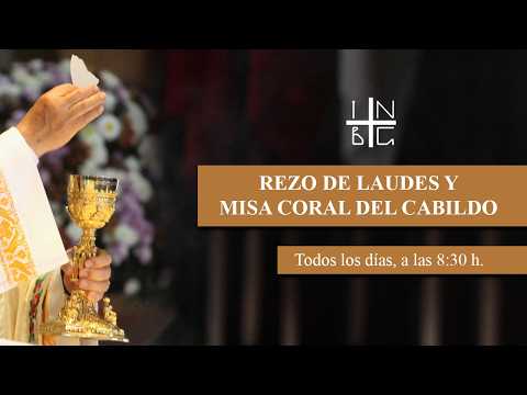 Rezo de Laudes y Misa Coral de Cabildo,  26 de junio de 2026, 8:30 h.