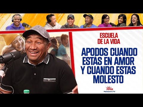 APODOS cuando ESTAS EN AMOR y cuando ESTAS MOLESTO - Escuela de la vida