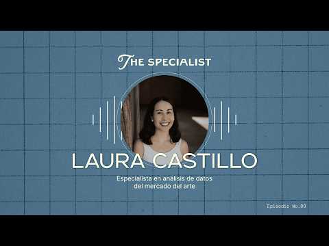 Laura Castillo: ¿Se puede medir el arte? Datos, galerías y economía creativa