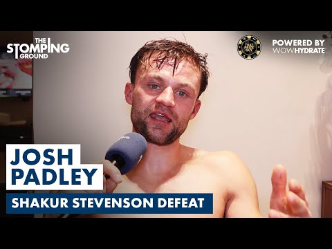 “I’VE BEEN HIT HARDER…” – Josh Padley BRUTALLY HONEST on Shakur Stevenson Loss