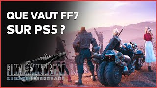 Vido-Test : Final Fantasy VII Remake Intergrade : Une version PS5 sublime ? TEST