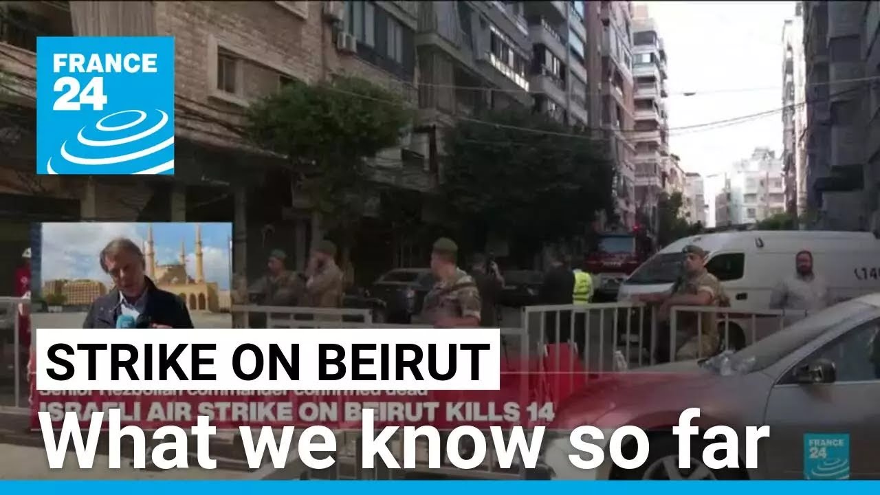 Lebanon: What we know so far about Israel's strike on Beirut • FRANCE 24 English