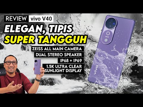 V Series Lengkap dgn Kamera ZEISS, 2 Stereo Speaker, Tangguh dg IP68 & IP69: REVIEW vivo V40