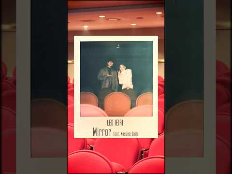 「Mirror feat.斎藤宏介」Music Video Making🪞 #家入レオ #Mirror