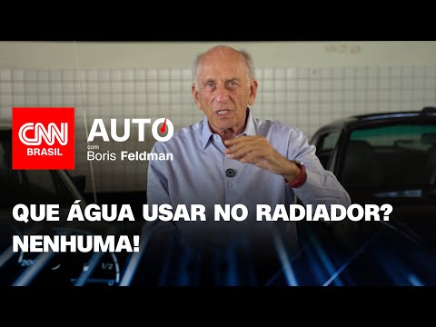 ​Que água usar no radiador? Nenhuma! |  CNN Auto com Boris Feldman