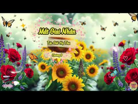 Truyện Mắt Giai Nhân | Chương 9 | Tác giả: Hạ Thu