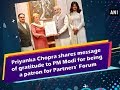 Priyanka Chopra shares message of gratitude to PM Modi