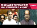 Rahul Gandhi Speech | Rahul Gandhi To Om Birla: Important That Voice Of Opposition Is Allowed