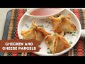 Chicken and Cheese Parcels | चिकन अँड चीज़ पार्सल्स | Sanjeev Kapoor Khazana