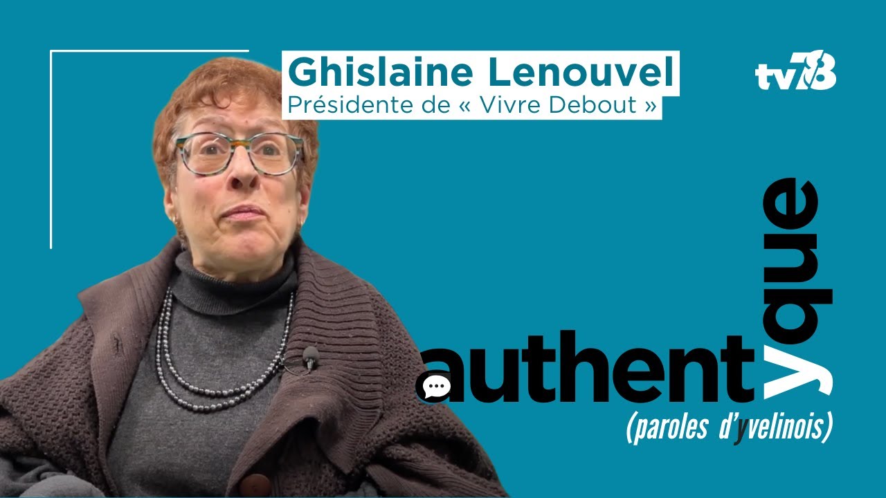 « C’est grâce à eux que je suis là aujourd’hui », Ghislaine Lenouvel présidente de « Vivre Debout »