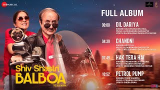 Shiv Shastri Balboa (2023) Hindi Movie All Songs JukeBox Video HD