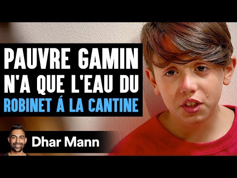 Le Pauvre Gamin N'a Que L'eau Du Robinet Á La Cantine | Dhar Mann Studios