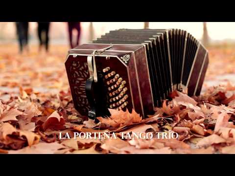 LA PORTEÑA TANGO - LA PORTEÑA TANGO TRÍO (Un Placer) Videoclip oficial 