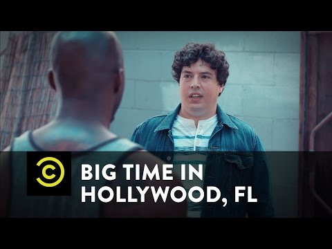 Big Time in Hollywood, Fl'