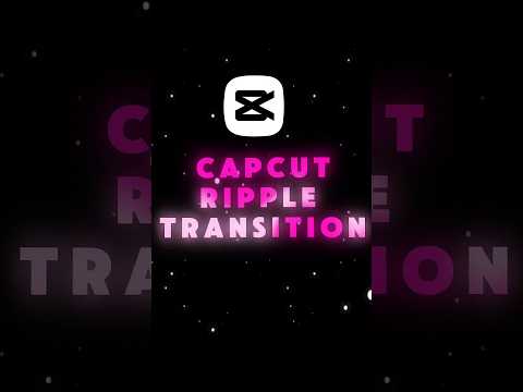 🔥 CapCut Viral Ripple Transition | Edit Way 2 ✨#transition