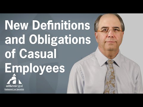 New definitions and obligations for employers of casual employees