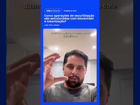 Como operações de securitização são estruturadas com blockchain e tokenização?