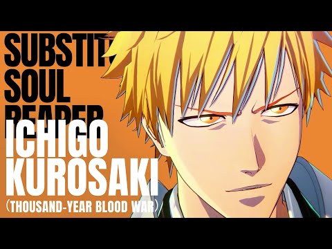 BLEACH Rebirth of Souls - Ichigo Kurosaki (Thousand-Year Blood War Arc) Character Trailer