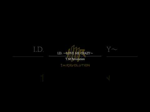 T.M.R. 楽曲選抜一斉投票 No.22 I.D. 〜LOVE ME CRAZY〜 #tmrevolution #tmr #西川貴教 #vote30 #shorts