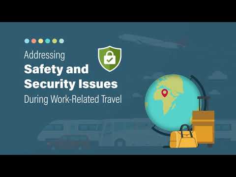 Addressing Safety and Security Issues During Work-Related Travel