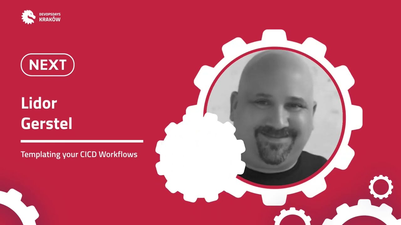 DevOpsDays Kraków 2024 - Templating your CICD Workflows - Lidor Gerstel