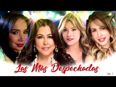 Las Mas Despechadas