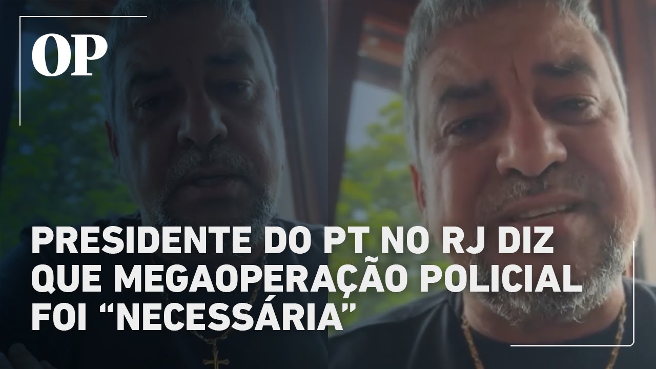 Presidente do PT no RJ diz que operação policial foi necessária  TV Online Presidente do PT no RJ diz que operação policial foi necessária