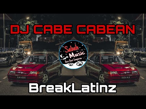 SABAH MUSIC - DJ CABE CABEAN(BREAK LATINZ)