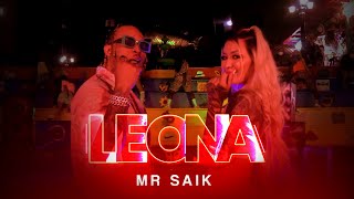 Mr. Saik - Leona (Video Oficial)
