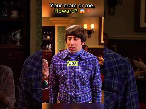 Howard has to choose… his mom or his girlfriend?😳😂