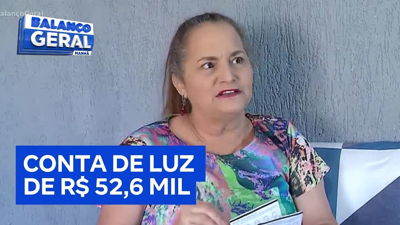 Família fica em choque ao receber conta de luz de R$ 526 mil