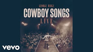 George Birge - Cowboy Songs (Live - Official Audio)