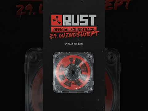 Get locked in with the Rust Official Soundtrack! 🎧🎮🔐