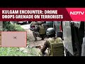Kulgam Encounter News | Drone Drops Grenade On Terrorists, Army Uses Quadcopter In Kulgam Encounter