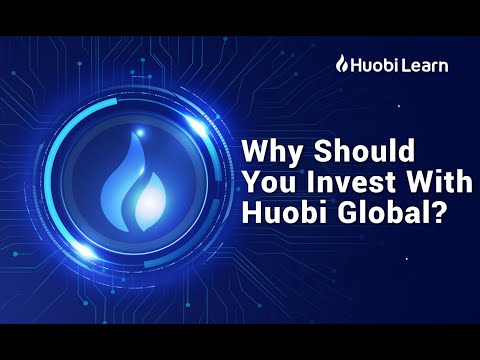 Why Should You Invest in Huobi Global?
