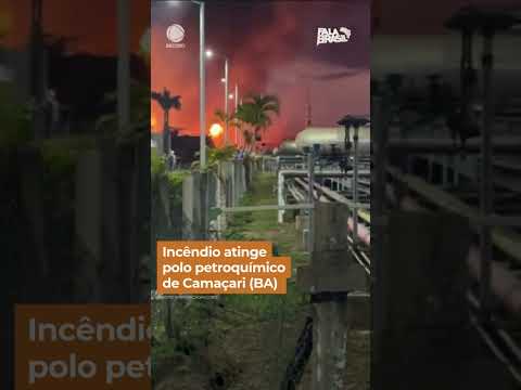 Incêndio atinge polo petroquímico de Camaçari (BA) #shorts