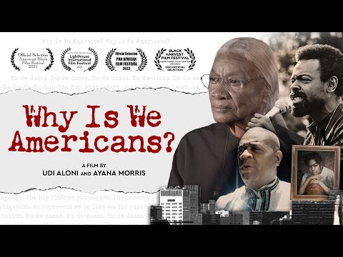 Why Is We Americans?'