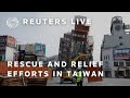 LIVE: Ongoing rescue and relief efforts in Taiwan after earthquake