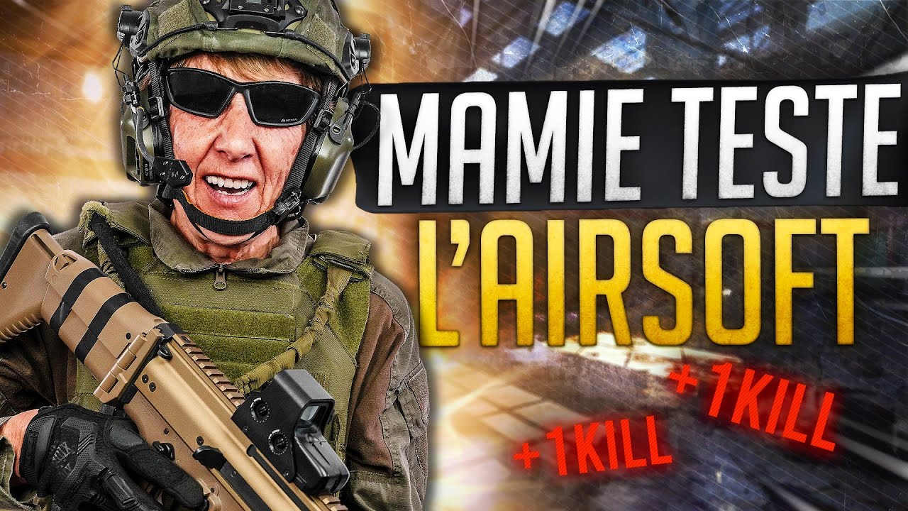 Ma Grand-Mère teste l'Airsoft !